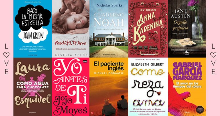 Los Mejores Libros De Amor De La Historia Para Leer Hoy Libros Romanticos